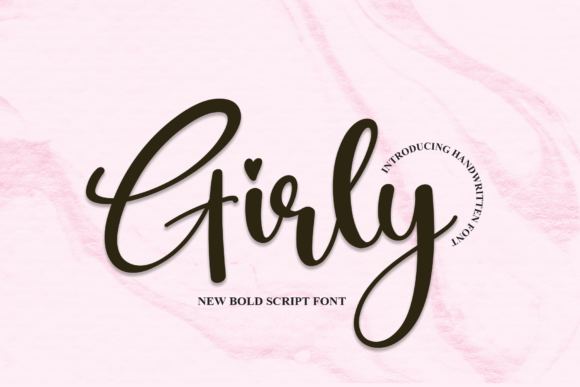 Girly: The Handwritten Script Font for Authentic, Creative Brands