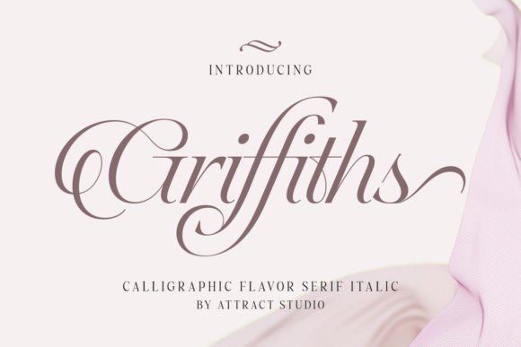 Griffiths: The Clean Italic Serif for Sophisticated Branding