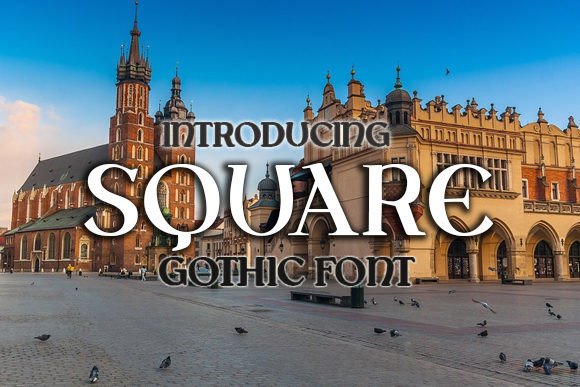 Square: A Gothic Typeface That Commands Attention