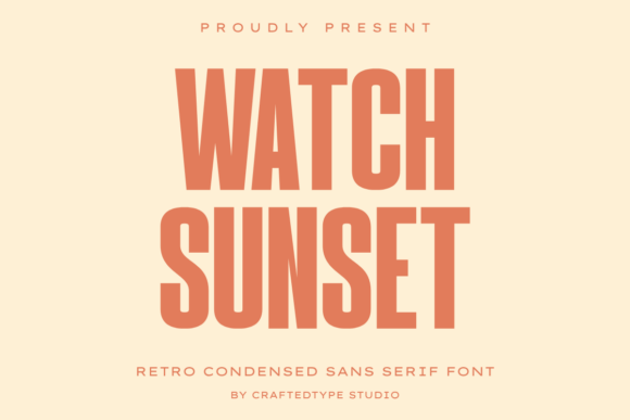 Watch Sunset: A Modern Type for Bold Branding
